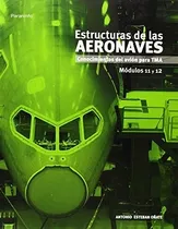 Comprar Libro Estructuras De Las Aeronaves Modulos 11 Y 12 De Antoni