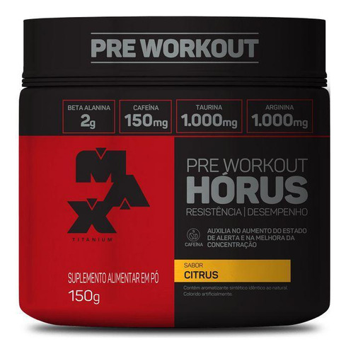 Pré Treino Horus Citrus 150gr - Max Titanium