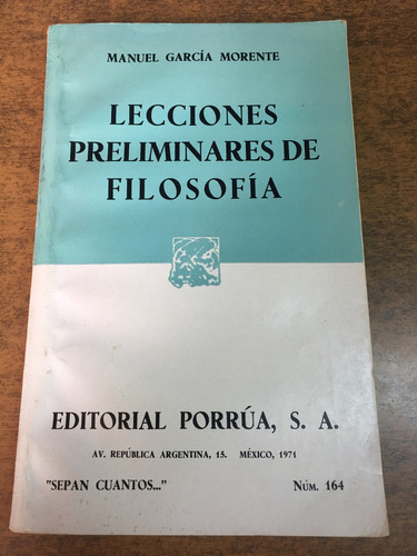 Lecciones Preliminares De Filosofía/ Manuel García Morente