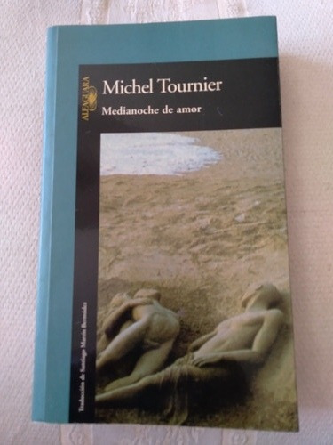 Medianoche De Amor. Michel Tournier (Usado)