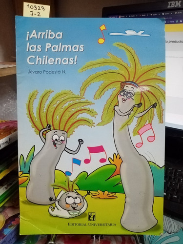 ¡arriba Las Palmeras Chilenas! // Álvaro Podestá N.