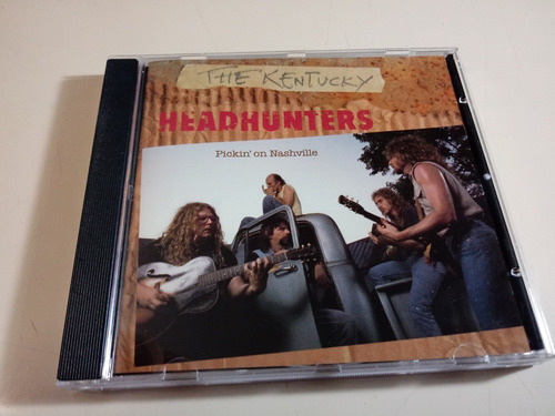 The Kentucky Headhunters - Pickin On Nashville - Made In U 