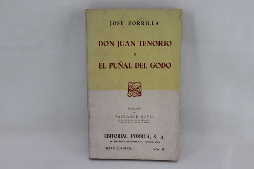 L4229 Jose Zorrilla -- Don Juan Tenorio Y El Puñal Del Godo