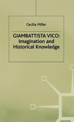 Libro Giambattista Vico: Imagination And Historical Knowl...