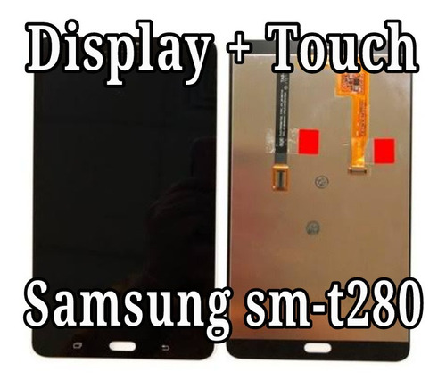 Tablet Samsung Display + Touch Galaxy A6 Sm-t280 Negro T280