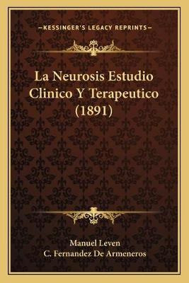 Libro La Neurosis Estudio Clinico Y Terapeutico (1891) - ...