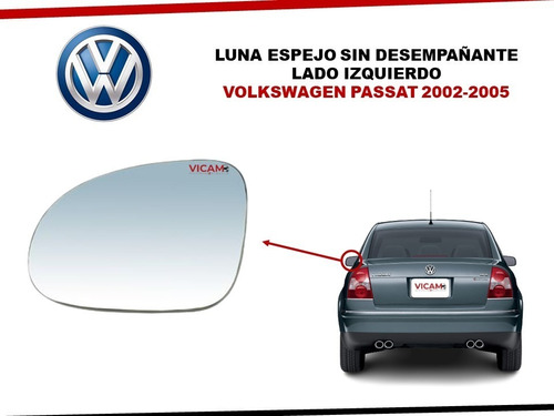 Luna Espejo Izquierdo Volkswagen Passat Sin Desemp 02-05