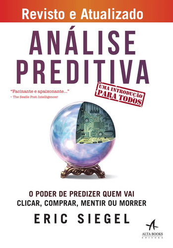 Análise preditiva, de Siegel, Eric. Starling Alta Editora E Consultoria  Eireli, capa mole em português, 2017