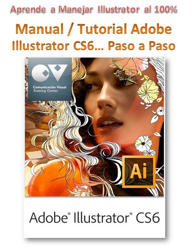 ( Manual ) Aprende A Manejar Illustrator Cs6 Al 100%