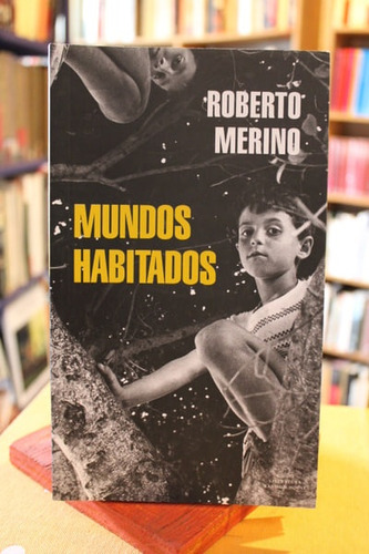 Mundos Habitados - Roberto Merino