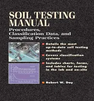 Comprar Libro Soil Testing Manual: Procedures, Classification Dat...