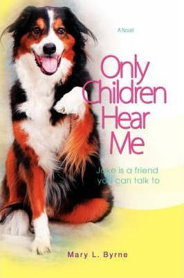 Libro Only Children Hear Me - Mary Byrne