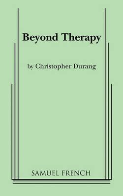 Libro Beyond Therapy - C. Durang