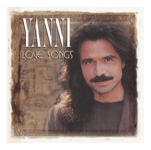 Yanni - Love Songs: Ultimate Romantic Collection | Cd