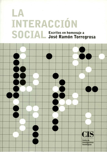Interacción Social. Escritos En Homenaje A José Ramón Torreg