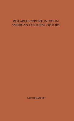 Libro Research Opportunities In American Cultural History...