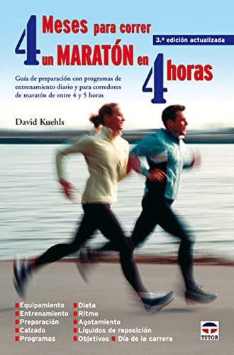 4 Meses Para Correr Un Maraton En 4 Horas - Kuehls David