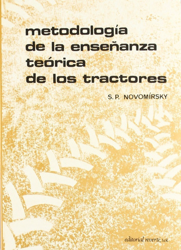 Novomirsky: Metodología De La Enseñanza Teórica De Tractores