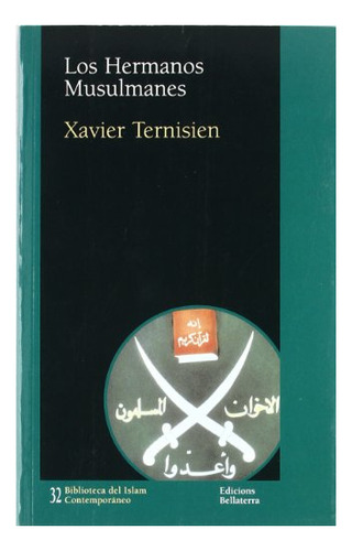 Libro Los Hermanos Musulmanes  De Ternisien Xavier