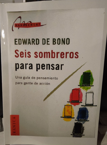 Seis Sombreros Para Pensar Edward De Bono