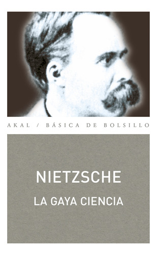 La Gaya Ciencia, Nietzsche, Ed. Akal