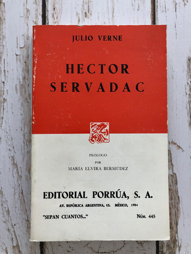 Hector Servadac / Julio Verne / Pról. María Elvira Bermúdez