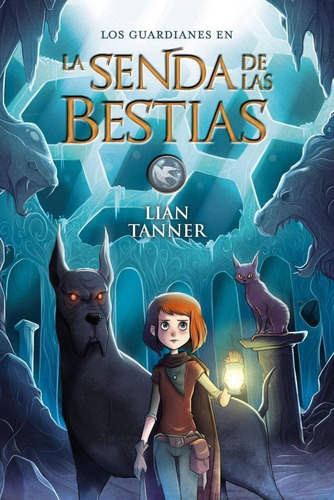 Libro: La Senda De Las Bestias. Tanner, Lian. Anaya