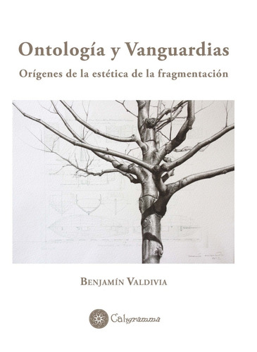 Ontología Y Vanguardias, De Benjamín Valdivia