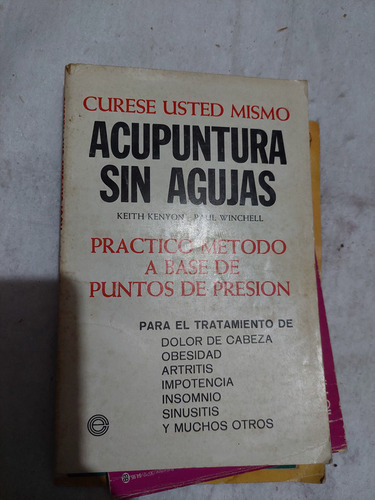 Clav1 Acupuntura Sin Agujas , Curese Usted Mismo , Keith K