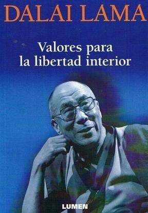 Valores Para La Libertad Interior - Dalai Lama (papel)
