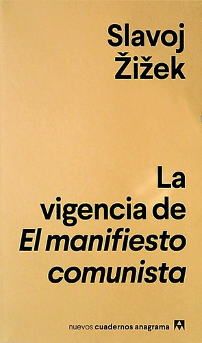 Vigencia Del Manifiesto Comunista / Zizek (envíos)
