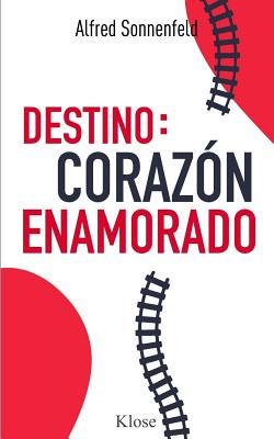 Libro Destino: Corazã³n Enamorado - Sonnenfeld, Alfred