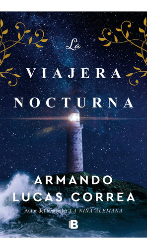 La Viajera Nocturna - Correa, Armando Lucas