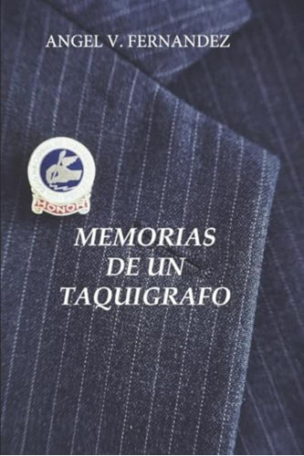 Libro:  Memorias De Un Taquigrafo (spanish Edition)