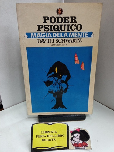 Poder Psíquico - Magia De La Mente - David J Schwartz- 