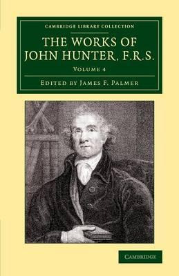 Libro The The Works Of John Hunter, F.r.s. 4 Volume Set T...
