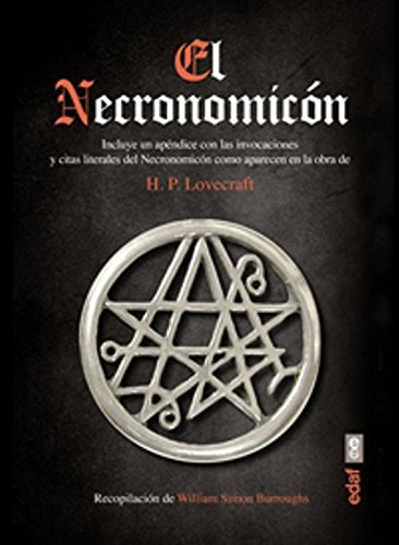 El Necronomicón Incluye Las Invocaciones Y Citas Literales 