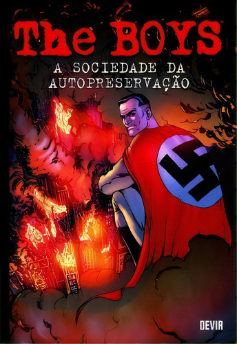 The Boys Vol. 6 A Sociedade Da Autopreservação, De Ennis, Garth. Editora Devir Livraria Em Português