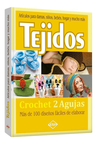 Tejidos Crochet 2 Agujas