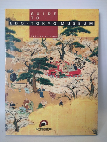 Guide To Edo Tokyo Museum 