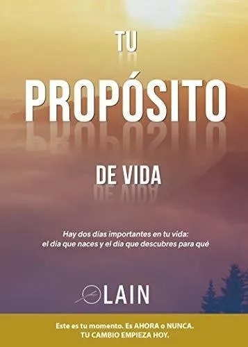 Libro Tu Propósito De Vida / Laín García Calvo