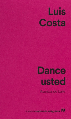 Libro Dance Usted De Anagrama