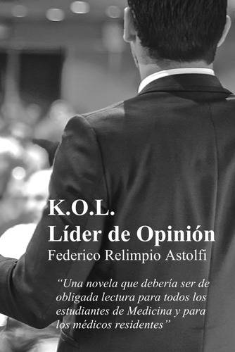 Libro: K.o.l. Líder Opinión (spanish Edition)