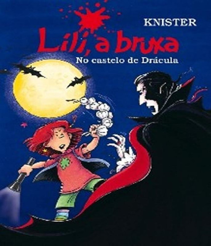 Livro Lili A Bruxa No Castelo Do Dracula