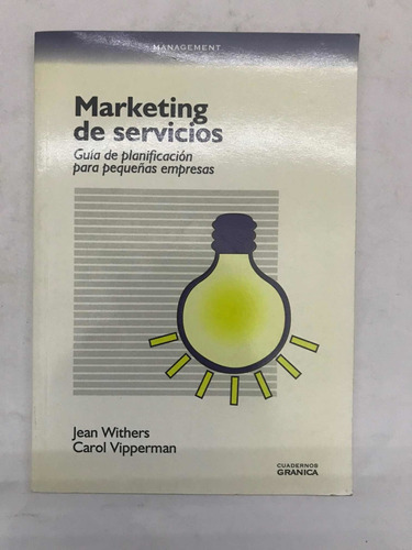 Marketing De Servicios. Jean Withers Y Carol Vipperman. Gran