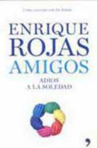 Amigos - Enrique Rojas