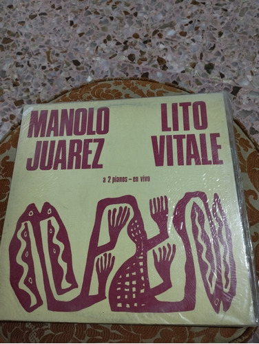 Manolo Juarez Lito Vitale A 2 Pianos En Vivo Vinilo 