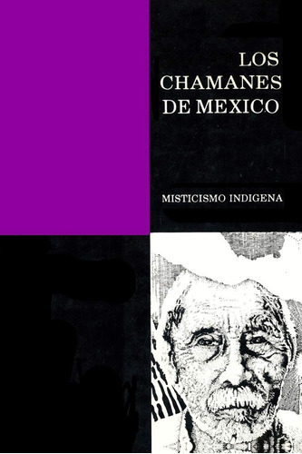 Los Chamanes De México Volumen I I