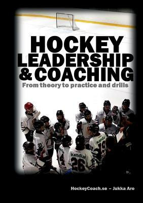 Libro Hockey Leadership And Coaching : From Theory To Pra...