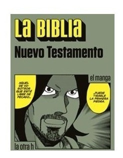 Biblia Nuevo Testamento - La Otra H - El Manga